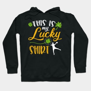 Handball This is My Lucky Shirt St Patrick's Day Hoodie